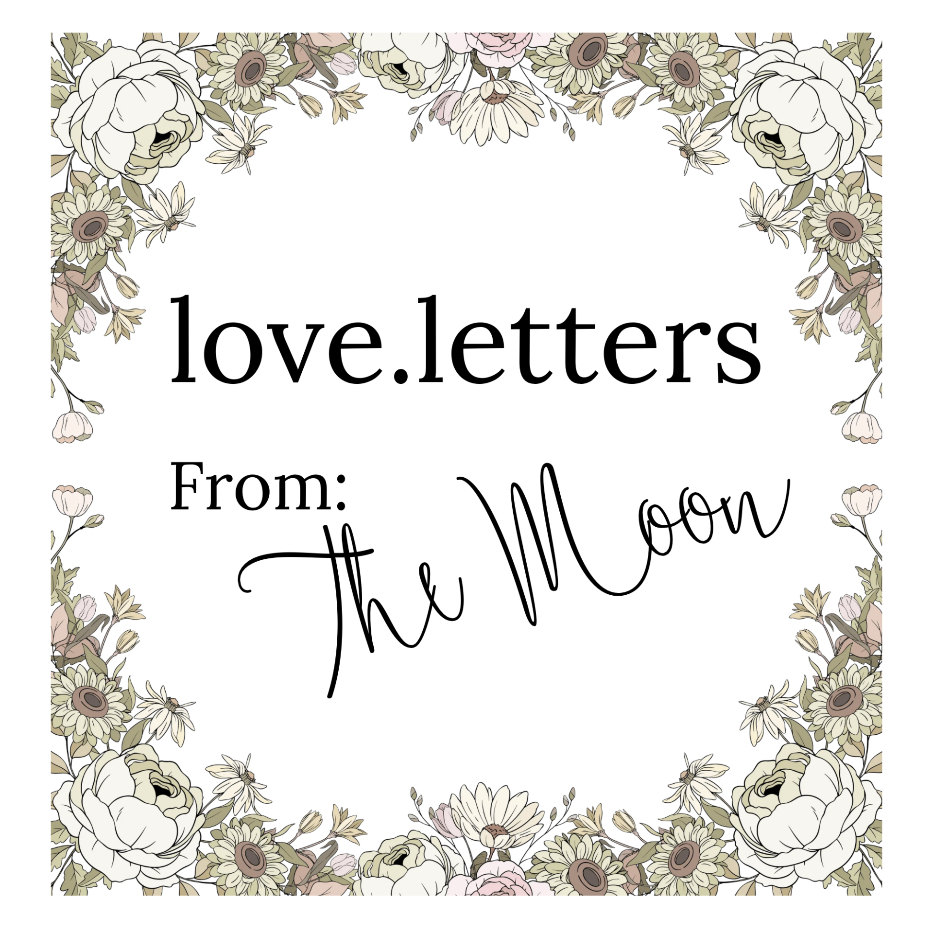 Love Letters from the Moon